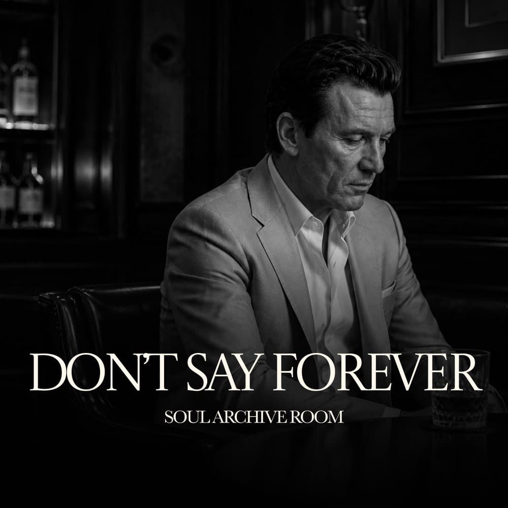 Don't Say Forever by Richard
