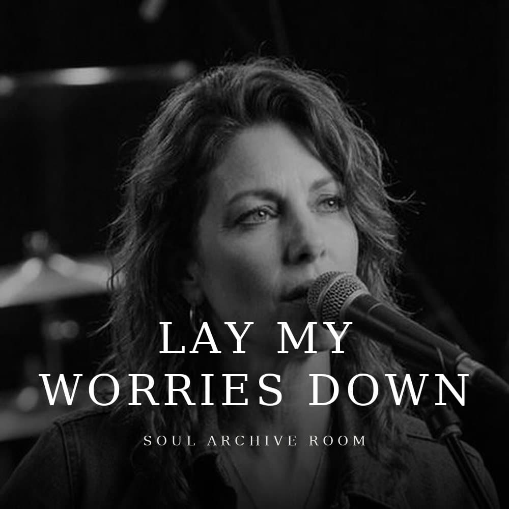 Lay My Worries Down by Pamela